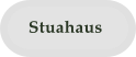Stuahaus